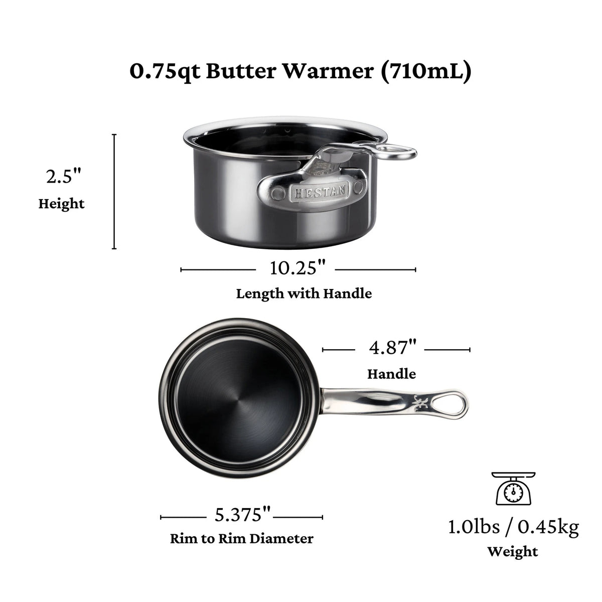 Image of a .75-quart Titanium Butter Warmer by NanoBond, featuring a height of 2.5 inches and rim-to-rim diameter of 5.375 inches. With Molecular Titanium tech, its total length is 10.25 inches, including a sleek 4.87-inch handle, and it weighs just 1 lb (0.45 kg).
